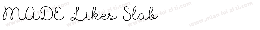 MADE Likes Slab字体转换